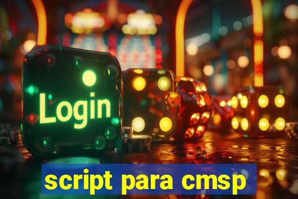 script para cmsp